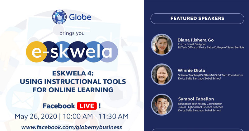 Globe myBusiness is holding its latest installment of the E-skwela Online Learning Sessions on Tuesday, May 26 at 10 AM