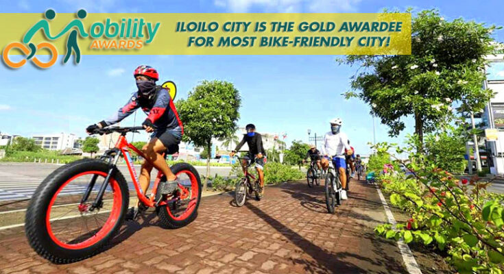 Mobility Awards 2021 named Iloilo as the most bike-friendly city in the Philippines.