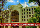 Iloilo City Travel Requirements 2022