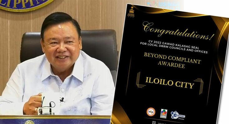 Iloilo City gets Beyond Compliant award in Gawad Kalasag 2022.
