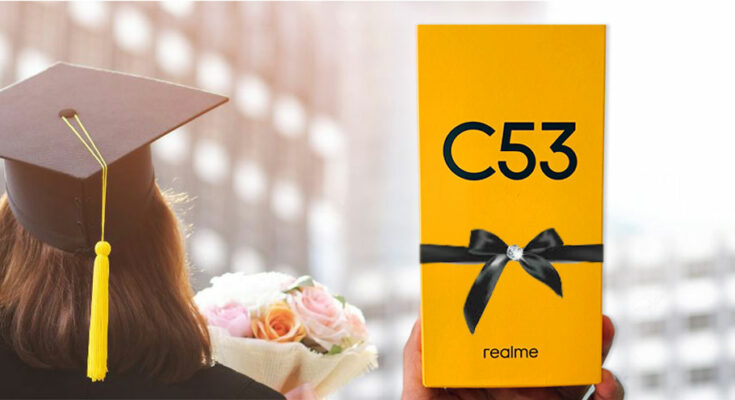 realme C53 as graduation gift