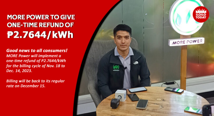 MORE Power Energy Sourcing Manager Ralph Dorilag on one-time refund.